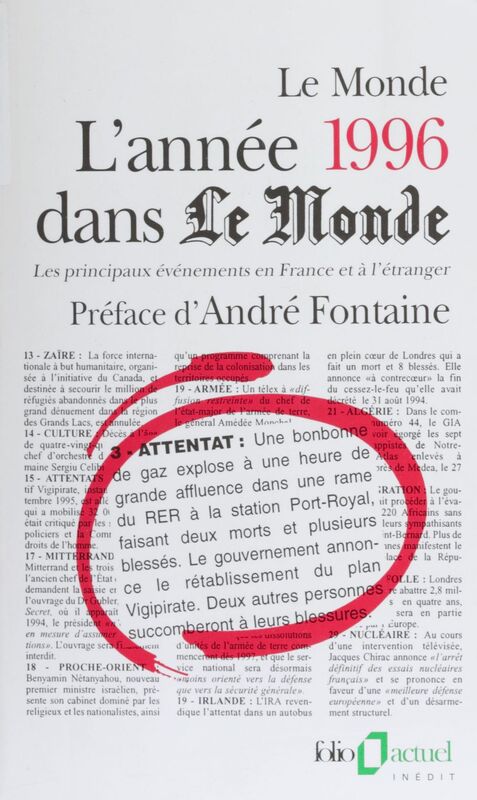 L'année 1996 dans « Le Monde » Les principaux événements en France et à l'étranger