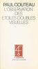 L'observation des étoiles doubles visuelles Suivie d'un catalogue de 744 étoiles doubles pour tous les instruments