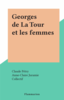 Georges de La Tour et les femmes