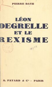 Léon Degrelle et le rexisme
