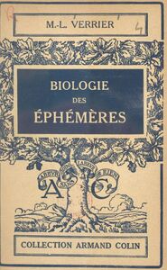Biologie des éphémères Avec 42 figures