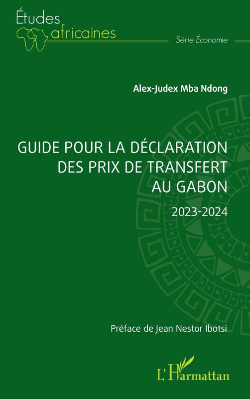 Guide pour la déclaration des prix de transfert au Gabon 2023-2024