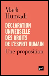 Déclaration universelle des droits de l'esprit humain Une proposition