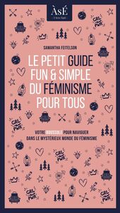 Le petit guide fun et simple du féminisme pour tous