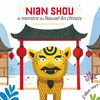 Nian Shou, le monstre du nouvel an chinois