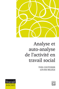 Analyse et auto-analyse de l’activité en travail social