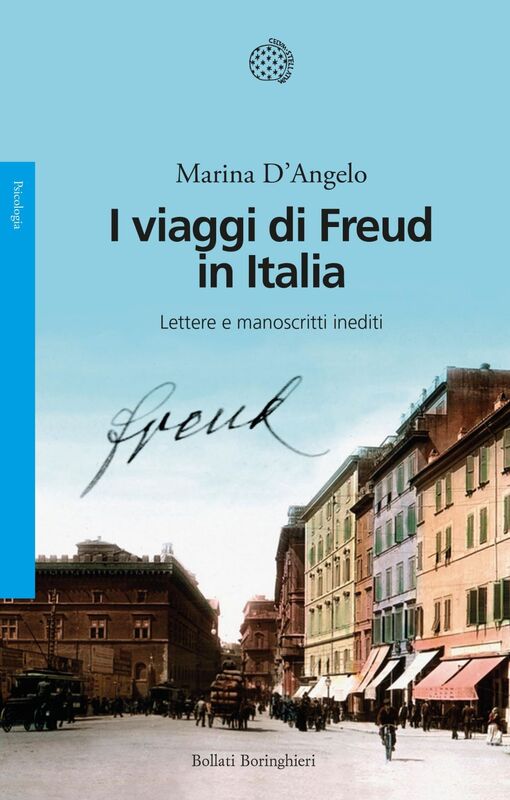 I viaggi di Freud in Italia Lettere e manoscritti inediti