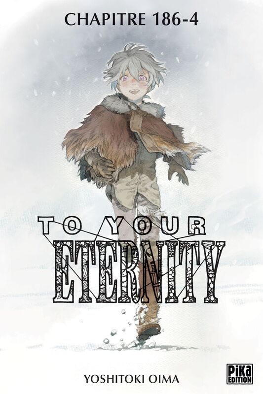 To Your Eternity Chapitre 186 (4)