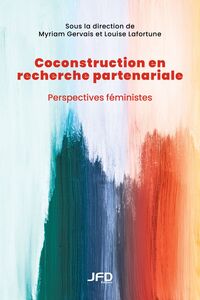 Coconstruction en recherche partenariale Perspectives féministes