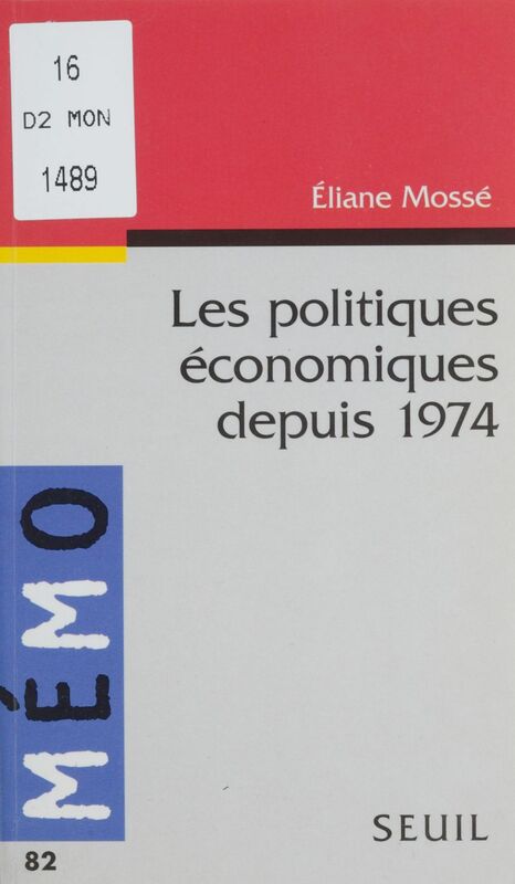 Les Politiques économiques depuis 1974