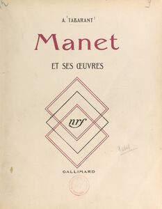 Manet et ses œuvres