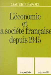 L'économie et la société française depuis 1945