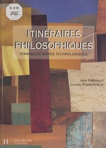 Itinéraires philosophiques Terminales, séries technologiques