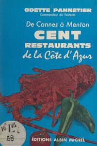 De Cannes à Menton, cent restaurants de la Côte d'Azur