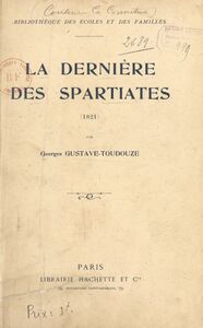La dernière des Spartiates (1821)