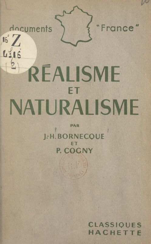 Réalisme et naturalisme L'histoire, la doctrine, les œuvres