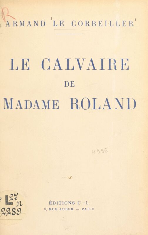 Le calvaire de Madame Roland