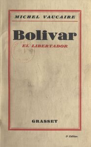 Bolivar El libertador