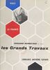 Les grands travaux