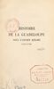 Histoire de la Guadeloupe sous l'Ancien Régime, 1635-1789