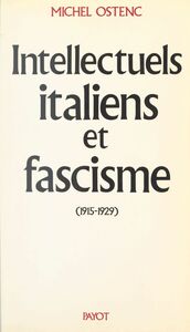 Intellectuels italiens et fascisme (1915-1929)