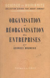 Organisation et réorganisation des entreprises