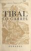 Tibal le boiteux (Tibal lo garrel) Récit du temps des Huguenots, écrit pour les jeunes des pays d'oc