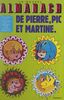 Le nouvel almanach de Pierre, Pic et Martine