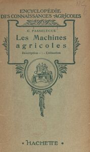 Les machines agricoles Description, utilisation