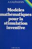 Modèles mathématiques pour la stimulation inventive