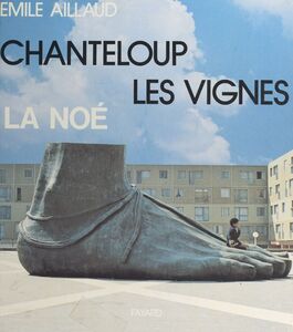 Chanteloup les vignes Quartier La Noé, architecte : Émile Aillaud