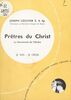 Présence du salut parmi nous (5) : Prêtres du Christ, le sacrement de l'ordre