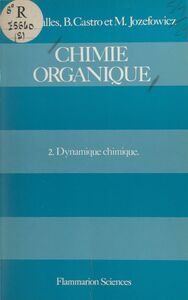 Chimie organique (2) Dynamique chimique