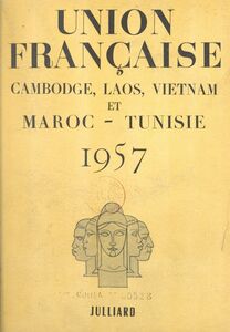 Union Française 1957 Cambodge, Laos, Vietnam et Maroc-Tunisie