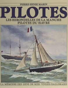 Pilotes Les Hirondelles de la Manche, pilotes du Havre