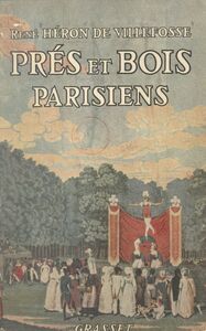 Prés et bois parisiens Illustré de 24 hors texte