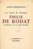 La sainte du Rouergue, Émilie de Rodat Fondatrice de la Sainte-Famille