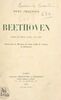 Beethoven Pièce en trois actes, en vers, représentée pour la première fois sur le Théâtre national de l'Odéon, le 9 mars 1909
