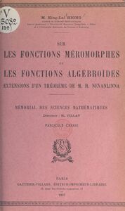 Sur les fonctions méromorphes et les fonctions algébroïdes Extensions d'un théorème de M. R. Nevanlinna