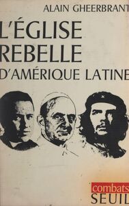 L'église rebelle d'Amérique latine