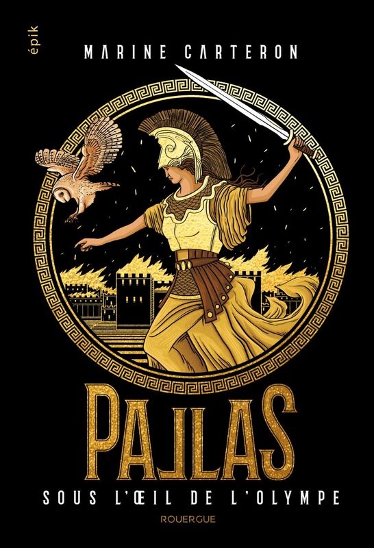Pallas - tome 3 Sous l'oeil de l'Olympe