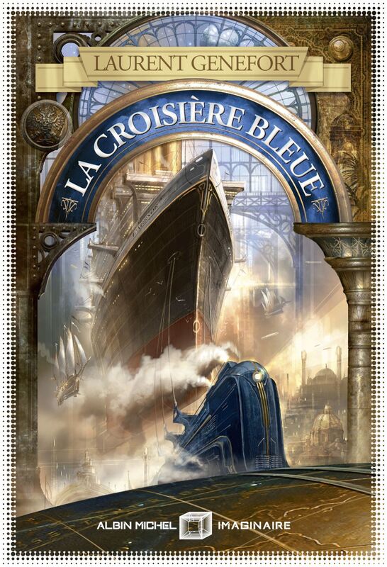 La croisière bleue - Tome 2 Les temps ultramodernes