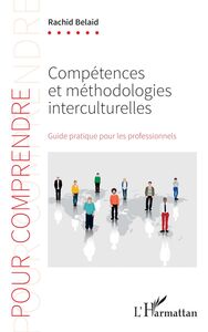 Compétences et méthodologies interculturelles Guide pratique pour les professionnels