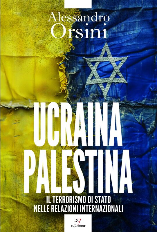Ucraina-Palestina Il terrorismo di Stato nelle relazioni internazionali