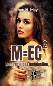 M=EC2 Le miracle de l’imagination