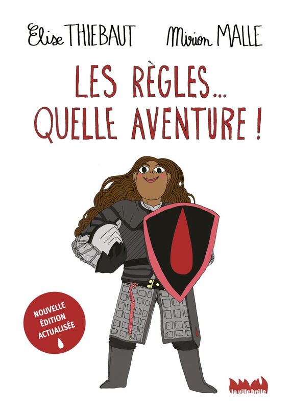 Les règles... quelle aventure ! (Nouvelle édition actualisée) Nouvelle édition actualisée