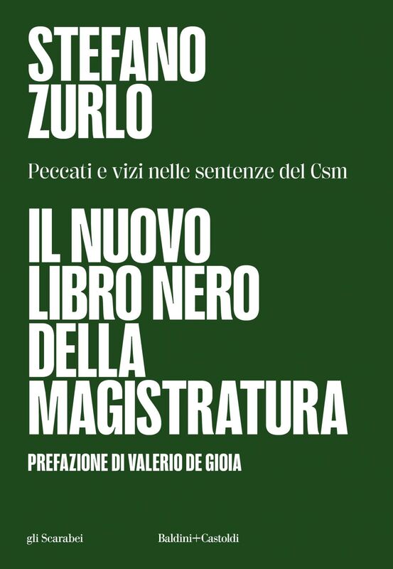 Il nuovo libro nero della magistratura