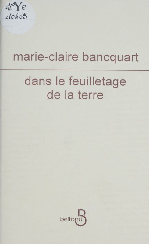 Dans le feuilletage de la terre