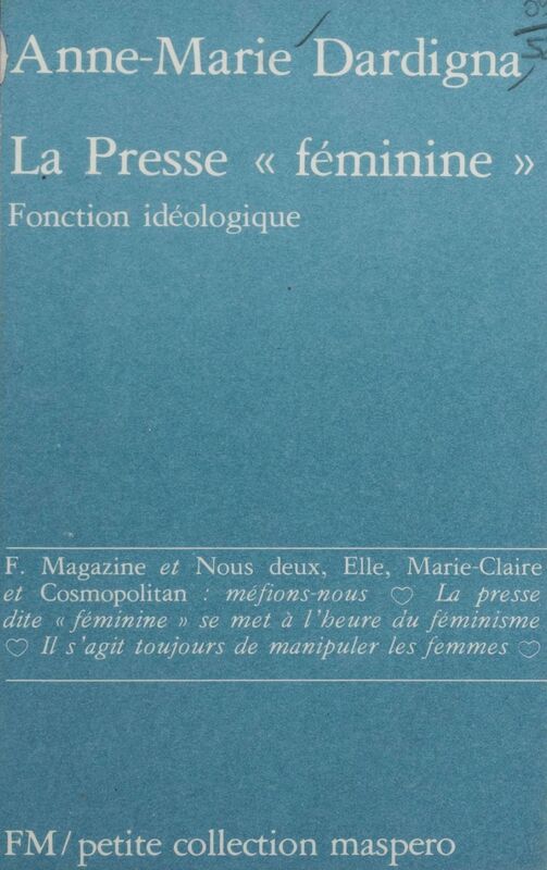 La Presse «féminine» Fonction idéologique