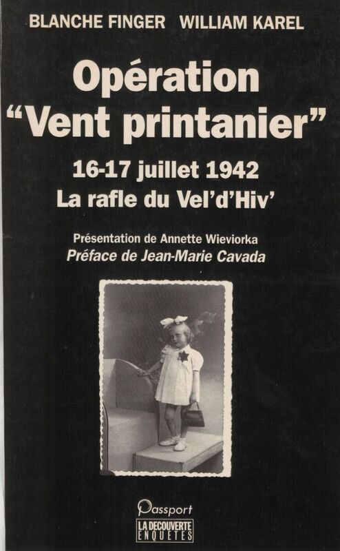Opération «Vent printanier» (16-17 juillet 1942) La rafle du Vel'd'hiv'